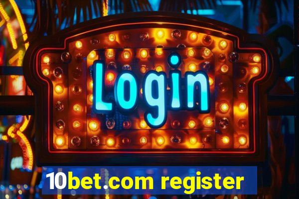 10bet.com register