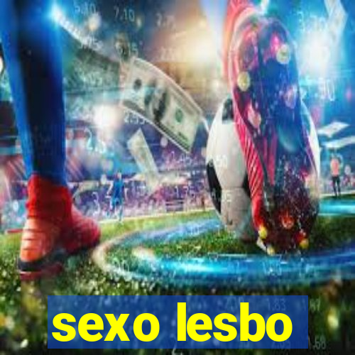 sexo lesbo