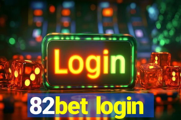 82bet login