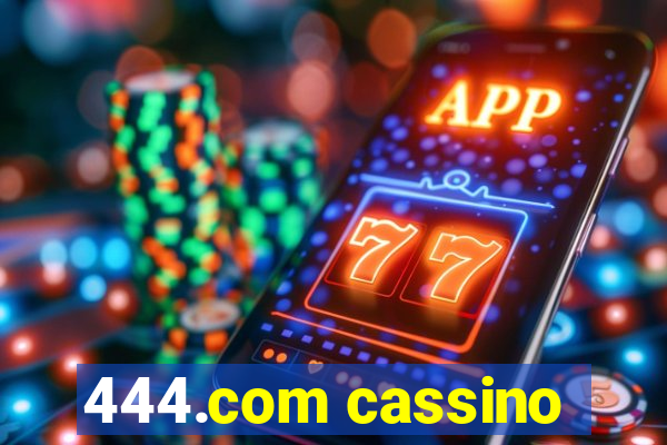 444.com cassino