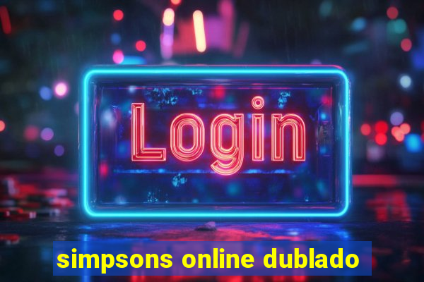 simpsons online dublado