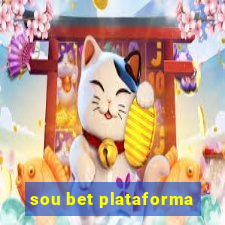 sou bet plataforma