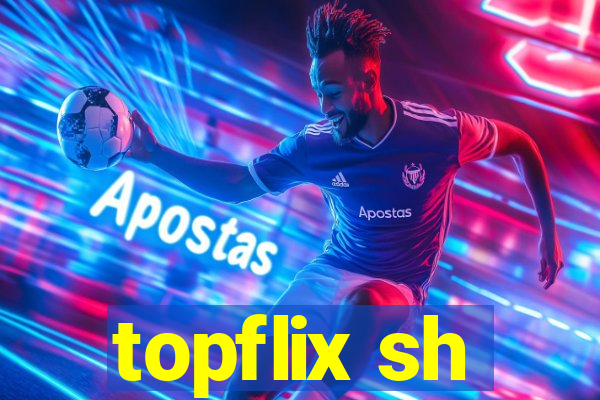 topflix sh