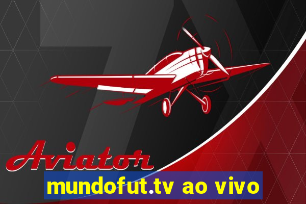 mundofut.tv ao vivo