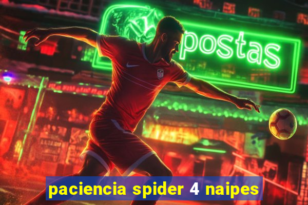 paciencia spider 4 naipes