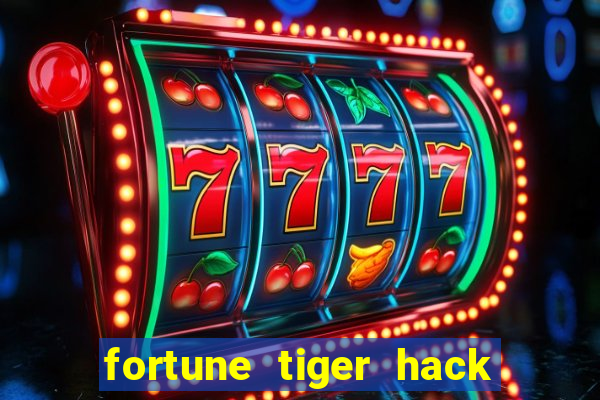 fortune tiger hack apk dinheiro infinito