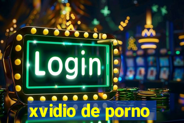 xvidio de porno