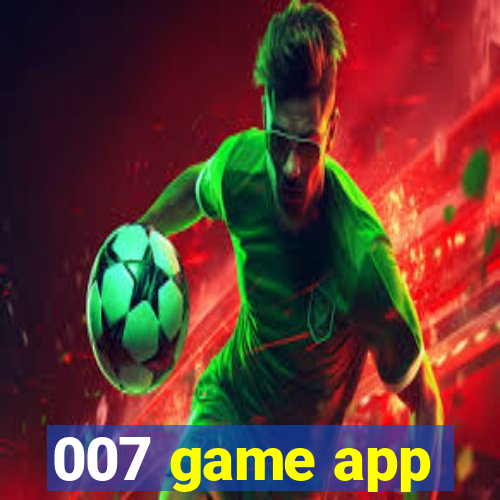 007 game app