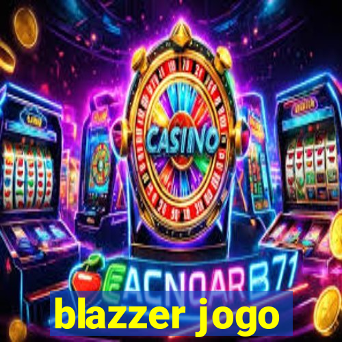 blazzer jogo