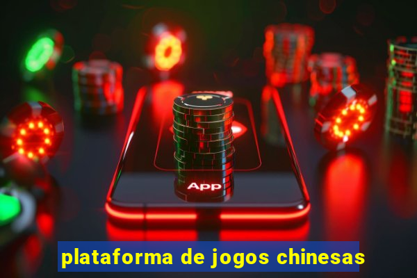 plataforma de jogos chinesas