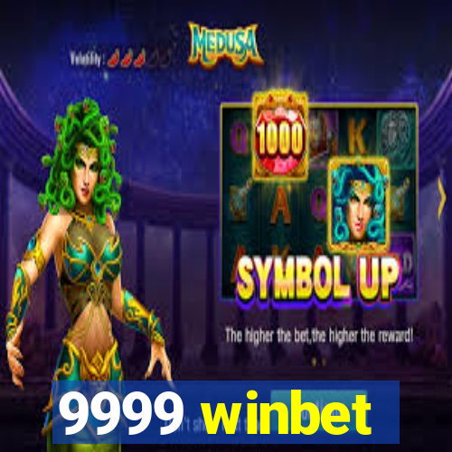 9999 winbet