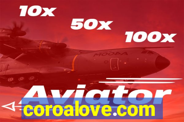 coroalove.com