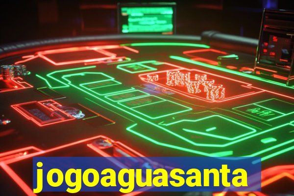 jogoaguasanta