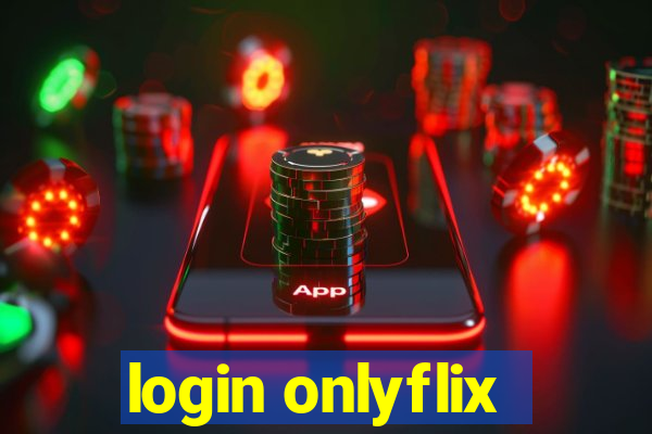 login onlyflix