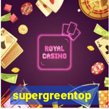 supergreentop