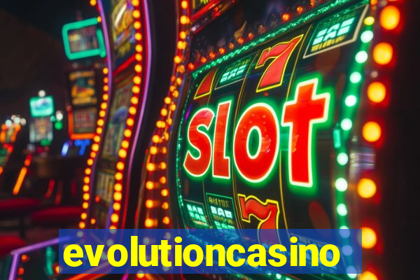 evolutioncasino