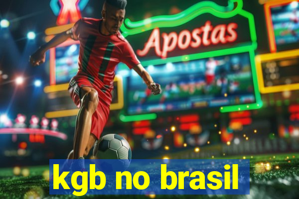 kgb no brasil