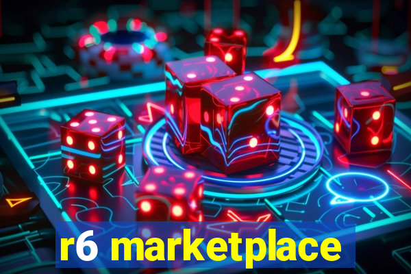 r6 marketplace