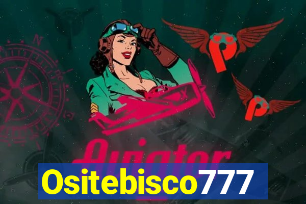 Ositebisco777