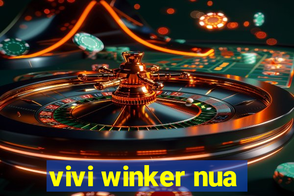 vivi winker nua