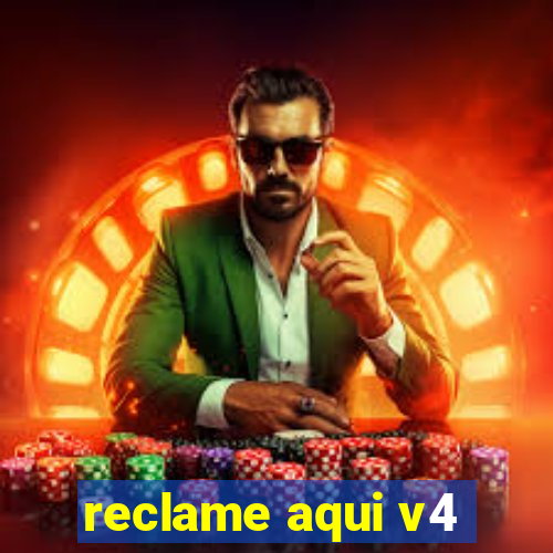 reclame aqui v4