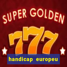 handicap europeu empate 1