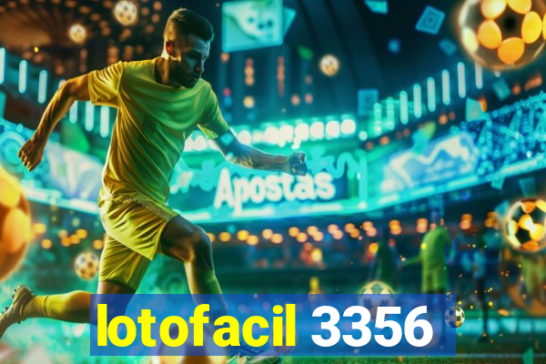 lotofacil 3356