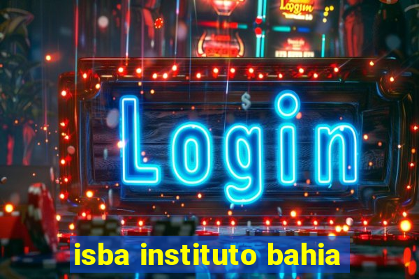 isba instituto bahia