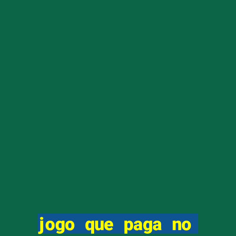 jogo que paga no pix sem depositar nada