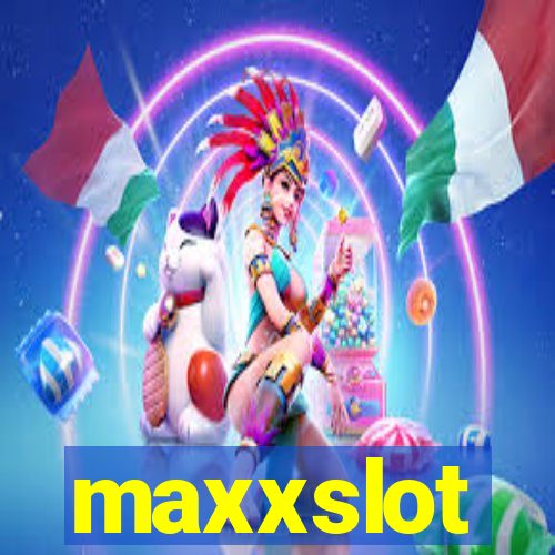 maxxslot