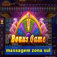 massagem zona sul