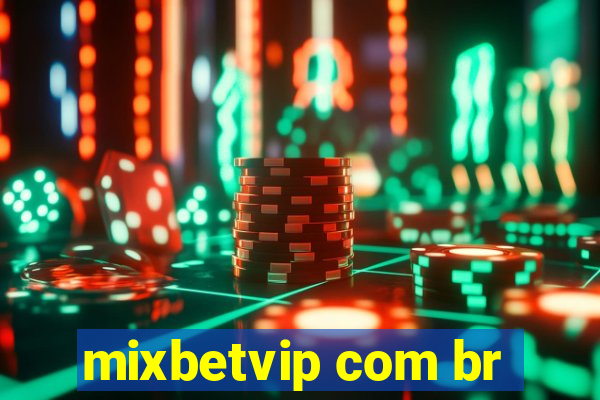 mixbetvip com br