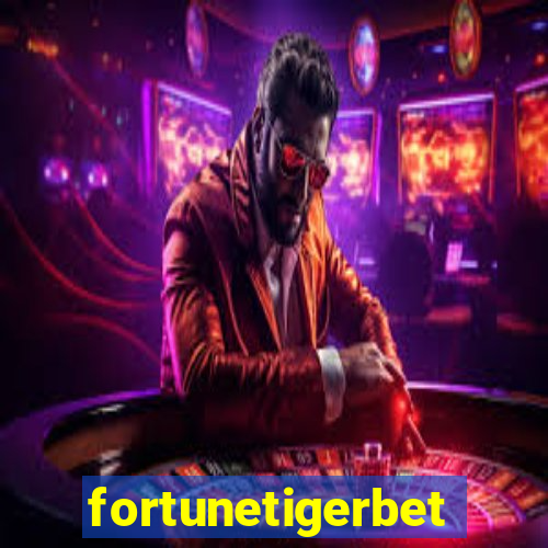 fortunetigerbet