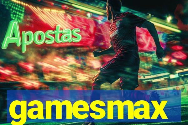 gamesmax