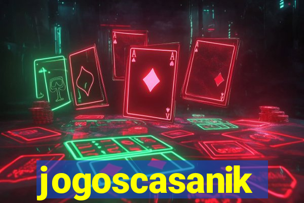 jogoscasanik