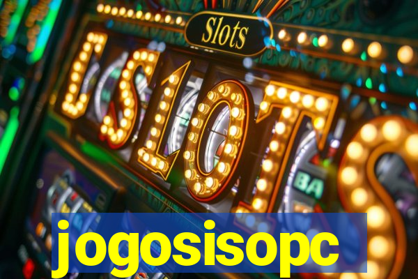 jogosisopc