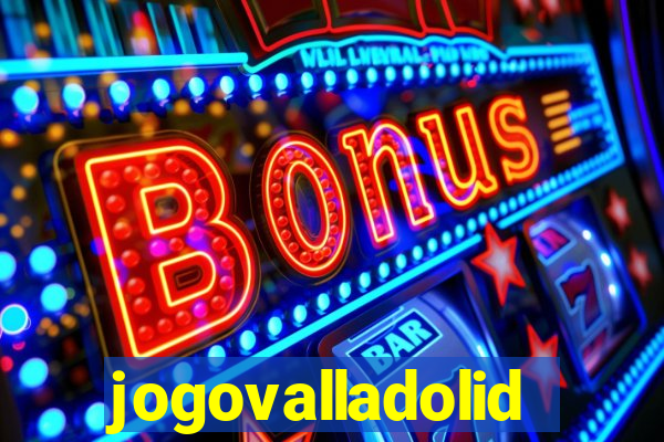 jogovalladolid