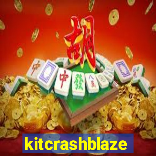 kitcrashblaze