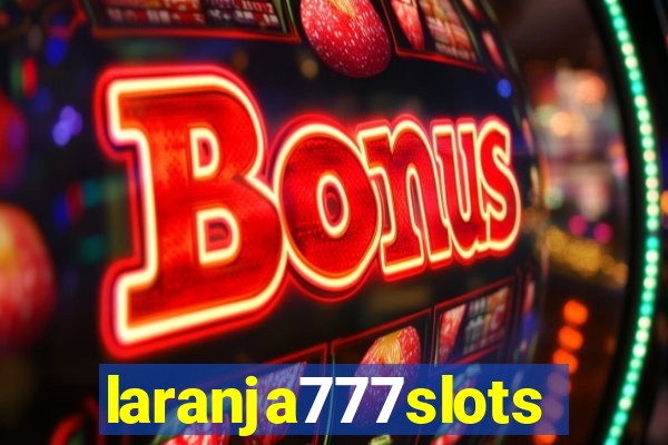 laranja777slots.com