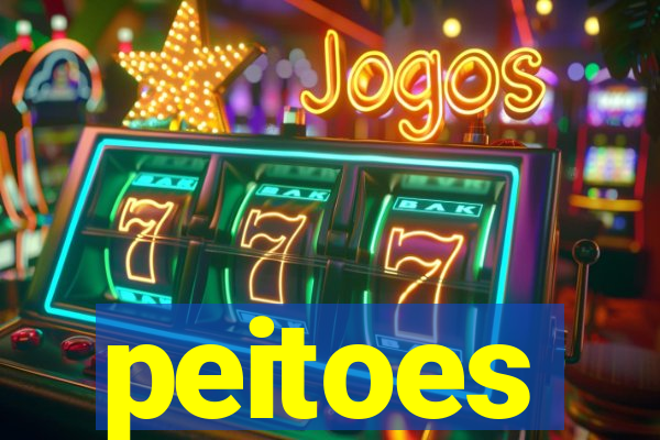 peitoes