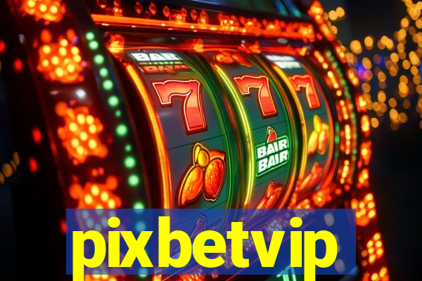 pixbetvip