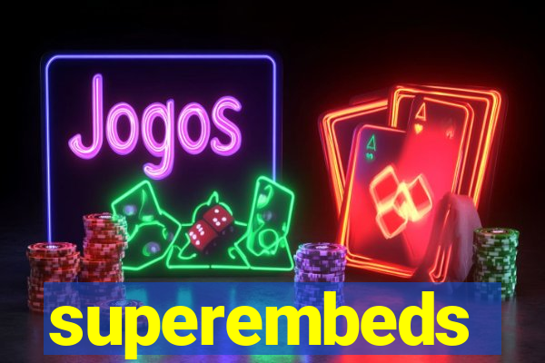 superembeds