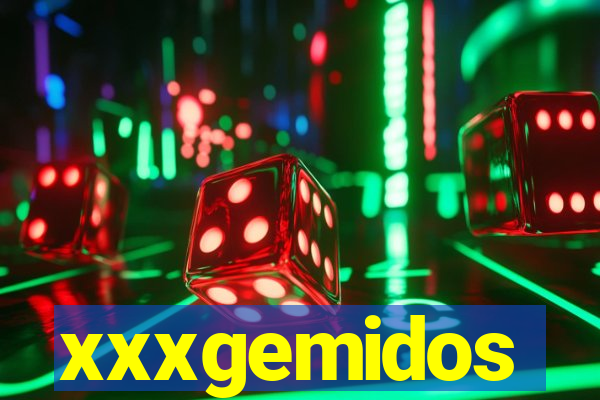 xxxgemidos