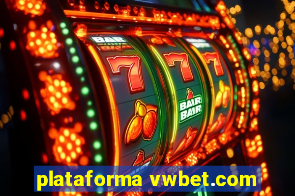 plataforma vwbet.com