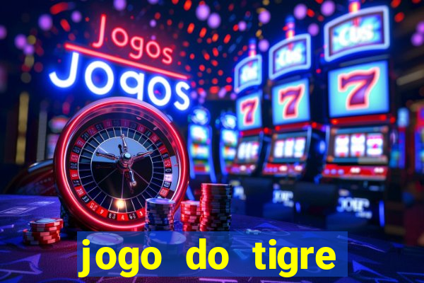 jogo do tigre falso dinheiro infinito