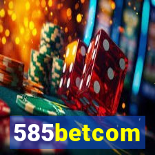 585betcom