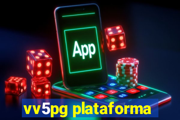 vv5pg plataforma