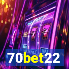 70bet22