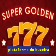 plataforma do buzeira