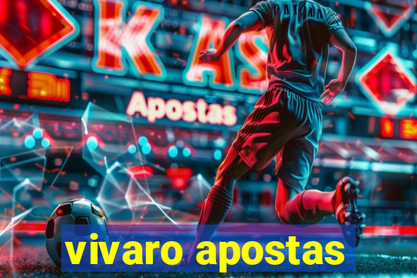 vivaro apostas